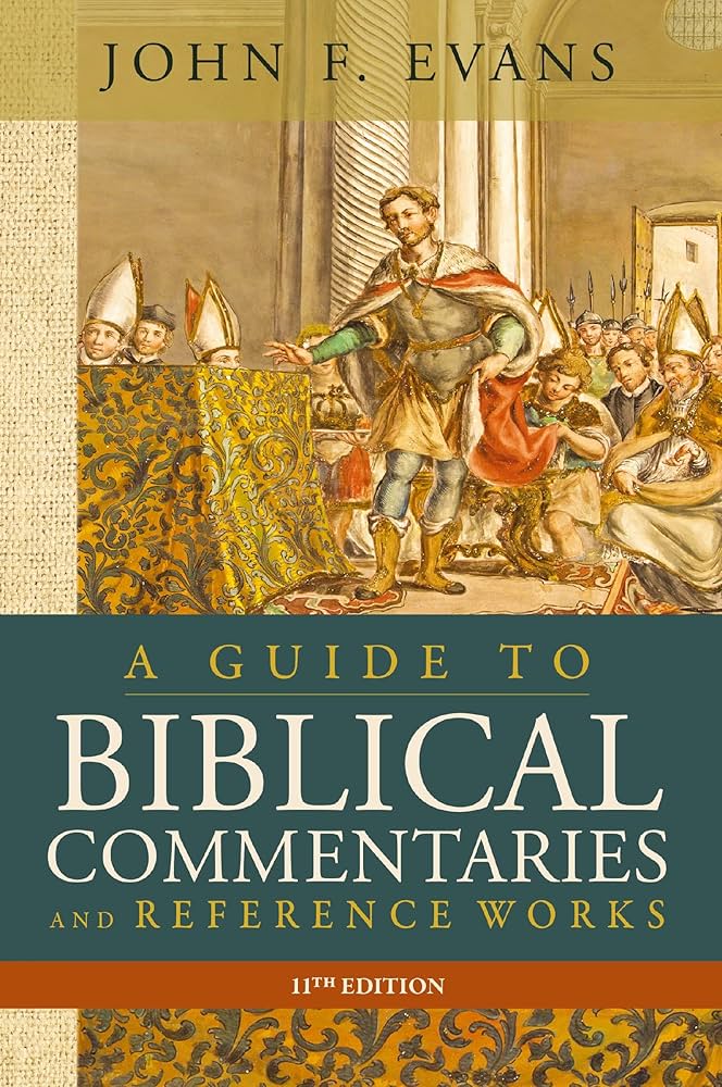 A Guide to Biblical Commentaries and Reference Works, 11th